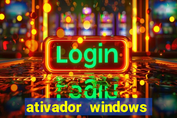 ativador windows loader 7